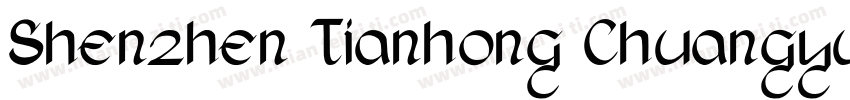 Shenzhen Tianhong Chuangyue Technol字体转换